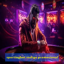 sportingbet codigo promocional